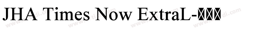 JHA Times Now ExtraL字体转换